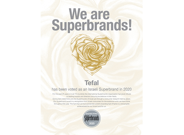 The Tefal brand was chosen as a Superbrand 2020 by the Israeli consumers!  